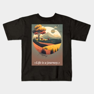 Life is a journey phrase Kids T-Shirt